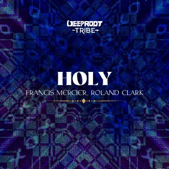 Holy by Roland Clark