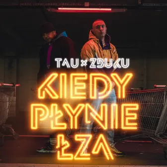 Kiedy płynie łza by Tau