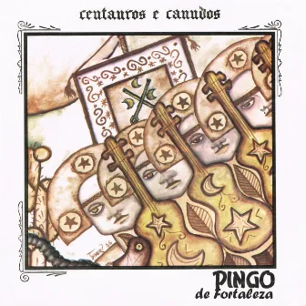 Centauros e Canudos by Pingo de Fortaleza