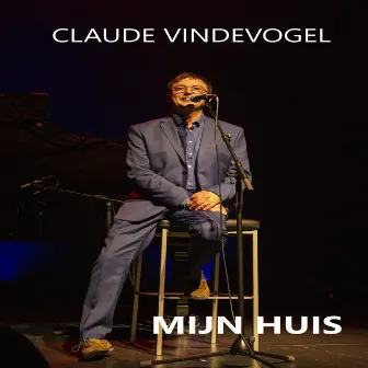 Mijn Huis by Claude Vindevogel