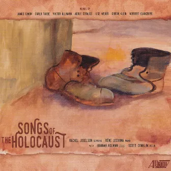 Songs of the Holocaust by Rachel Joselson