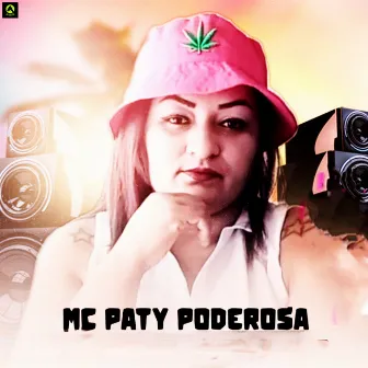 Mc Paty Poderosa by Mc Paty Poderosa