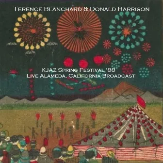 KJAZ Spring Festival '88 (Live Alameda, California Broadcast) by Terence Blanchard