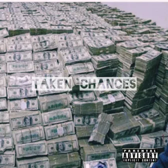 Taken Chances by DubbCity