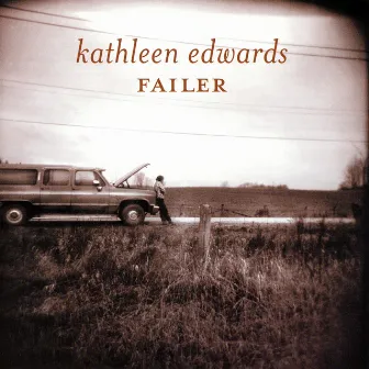 Failer by Kathleen Edwards