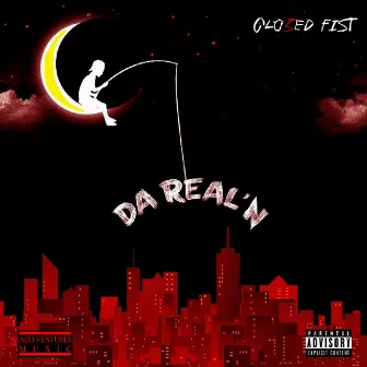 Da Real'n by Closed Fist