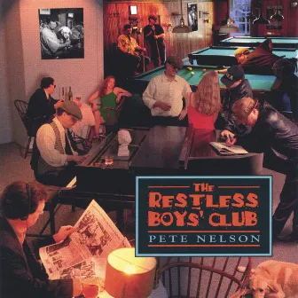 The Restless Boys' Club by Pete Nelson