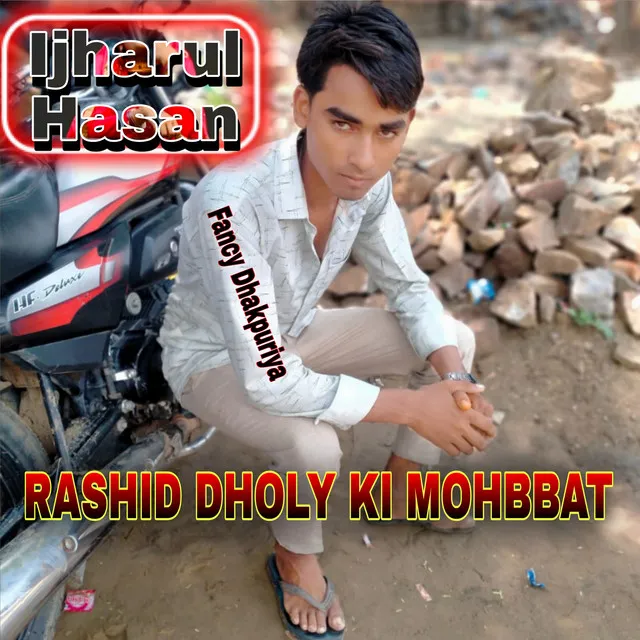 Rashid Dholy Ki Mohbbat - Hindi