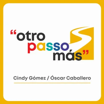 Otro paso más by oscar caballero