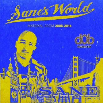 Sane's World by Sane