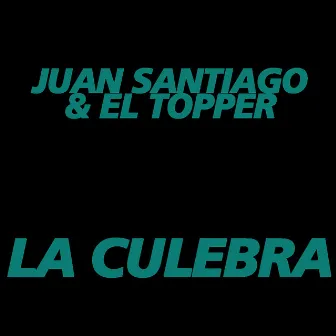 La Culebra by El Toper