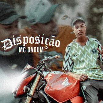 Disposição by Mc Dadum