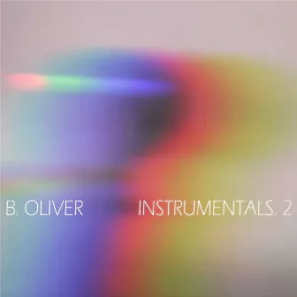 Instrumentals. 2 by B. Oliver