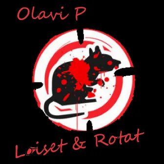 Loiset & Rotat by Olavi P