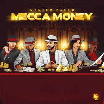 Mecca Money by Karter Zaher