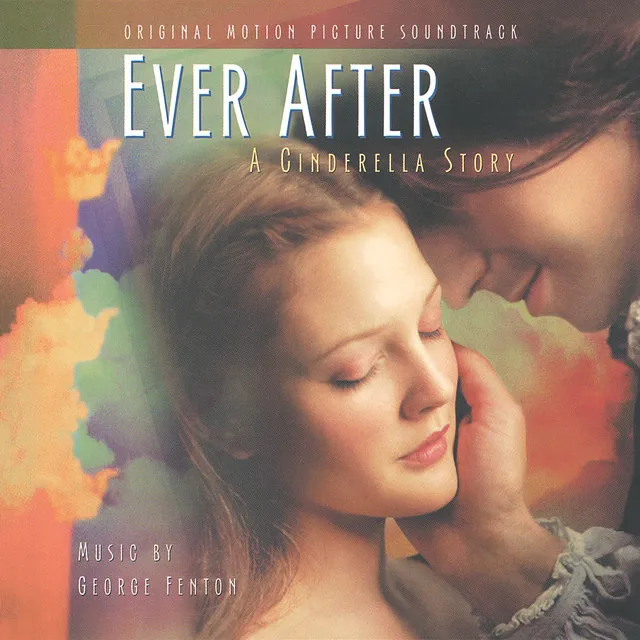 Ever After: A Cinderella Story (Original Motion Picture Soundtrack)