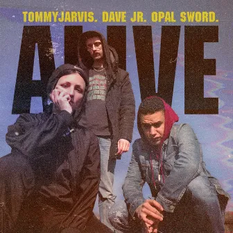 Alive by Opal Sword