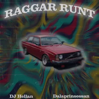 RAGGAR RUNT by Dalaprinsessan