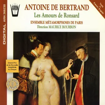 Antoine de Bertrand : Les amours de Ronsard by Maurice Bourbon