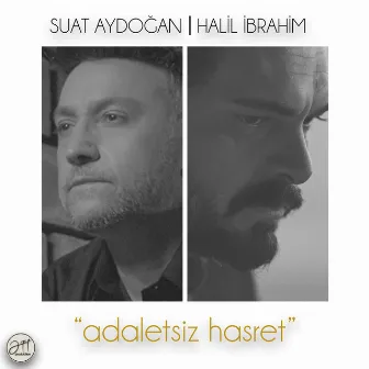 Adaletsiz Hasret by Suat Aydoğan