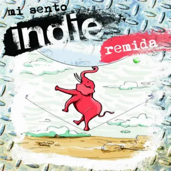 Mi sento Indie - Remida by Remida