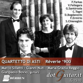 Rêverie '900 by Quartetto di Asti