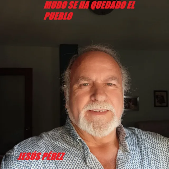 Mudo se ha quedado el pueblo