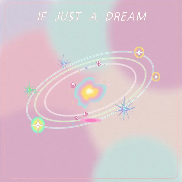 If Just A Dream