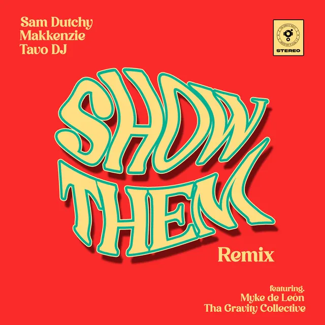 Show Them - Remix