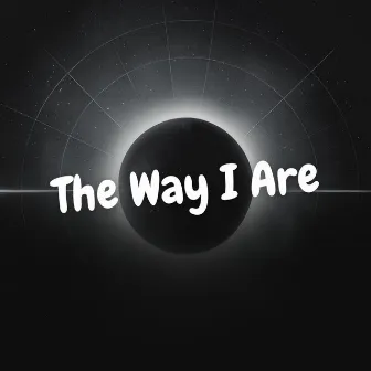 The Way I Are by Edward Jonasson