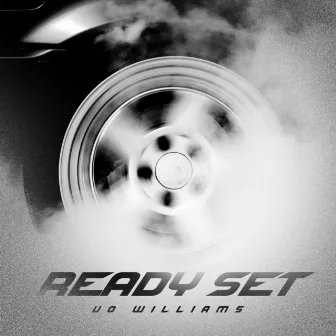 Ready Set by Vo Williams