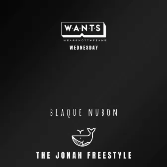 The Jonah Freestyle by Blaque Nubon