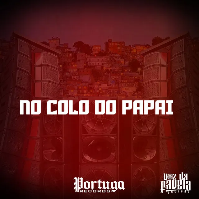 NO COLO DO PAPAI