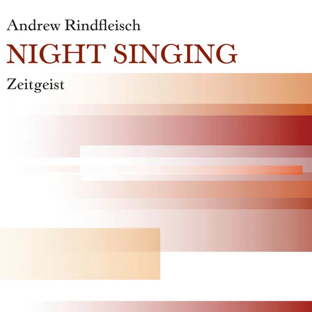 Rindfleisch: Night Singing