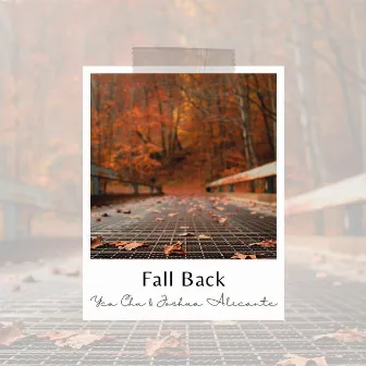 Fall Back by Yca Chu