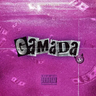 Gamada by Prod. Haxz