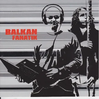 Balkan Fanatik by Unknown Artist