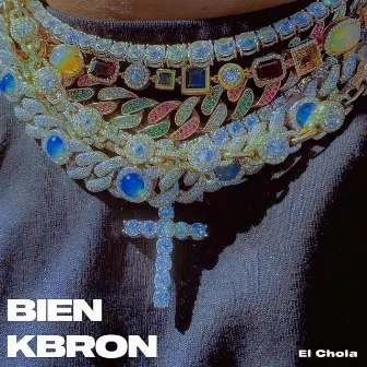 Bien Kbron by El Chola