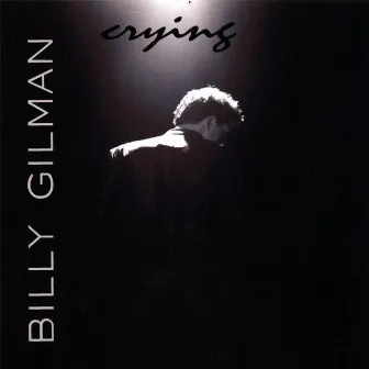 Crying by Billy Gilman