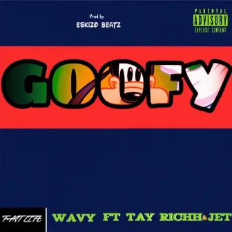 Goofy by Wavy