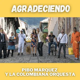 Agradeciendo by La Colombiana Orquesta