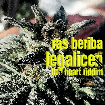 Legalicen - Lion heart riddim by Ras Beriba