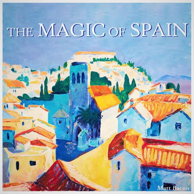 The Magic of Spain