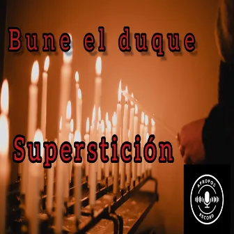 Superstición by aproposrecord