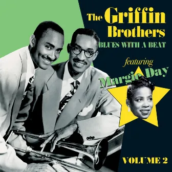 Blues With A Beat Vol. 2 by The Griffin Brothers