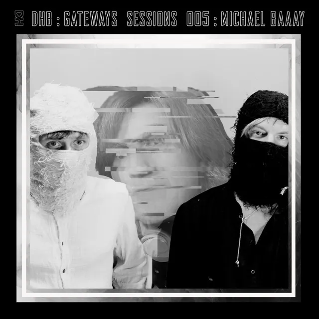 Gateways Sessions 005 - DJ Mix