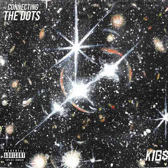 Connecting The Dots by Kig$