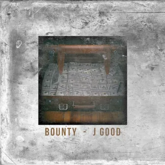 Bounty by J Good