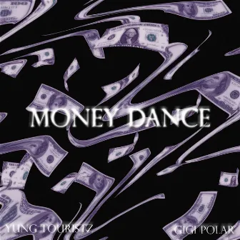 Money Dance by GiGi Polar