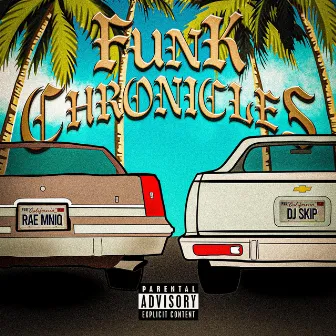 FUNK CHRONICLES by Rae Monique